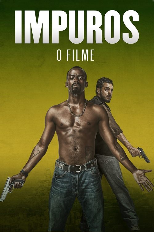 Impuros: O Filme (2019) poster