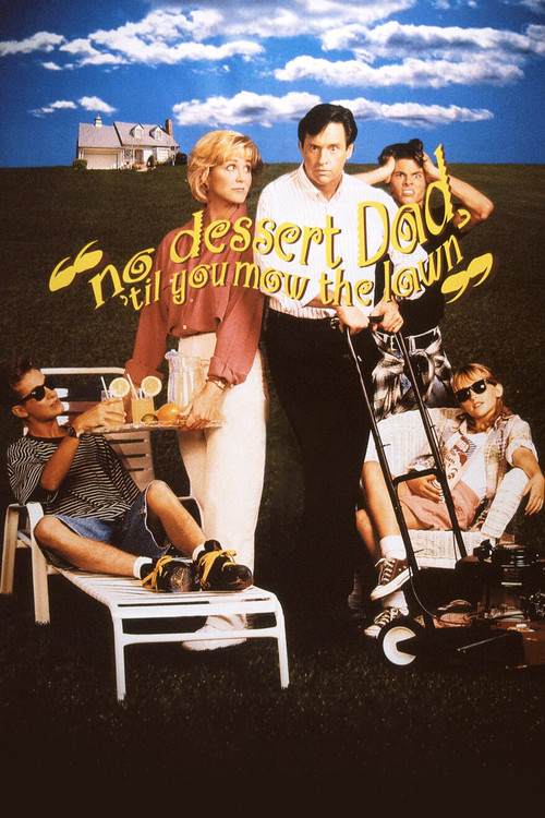 No Dessert, Dad, 'Til You Mow the Lawn (1994) poster