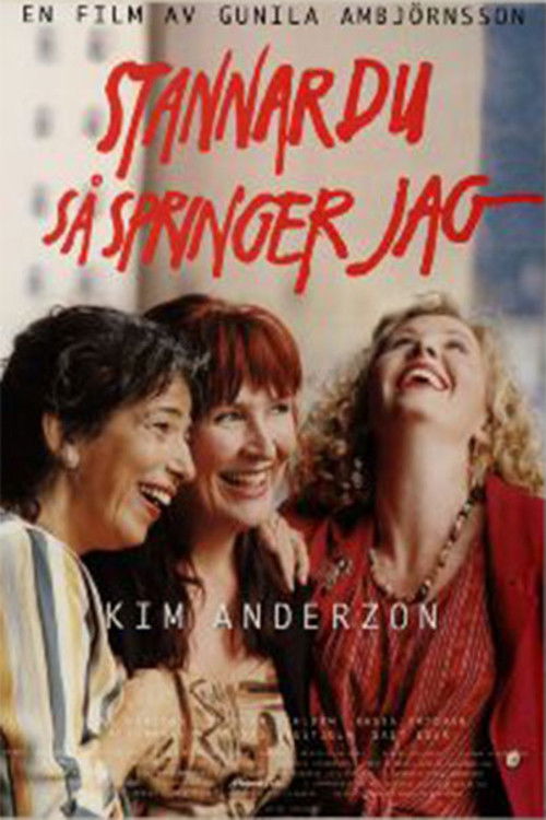 Stannar du så springer jag (1995) poster