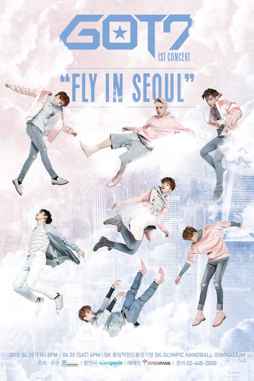 GOT7 1st Concert - Fly in Seoul (2016) poster