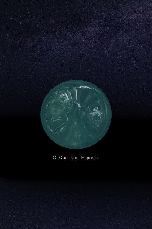 O Que Nos Espera? (2020) poster