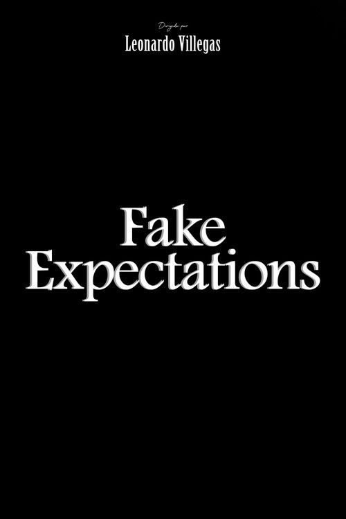 Falsas Expectativas (o Como Entiendo el Amor) (2022) poster