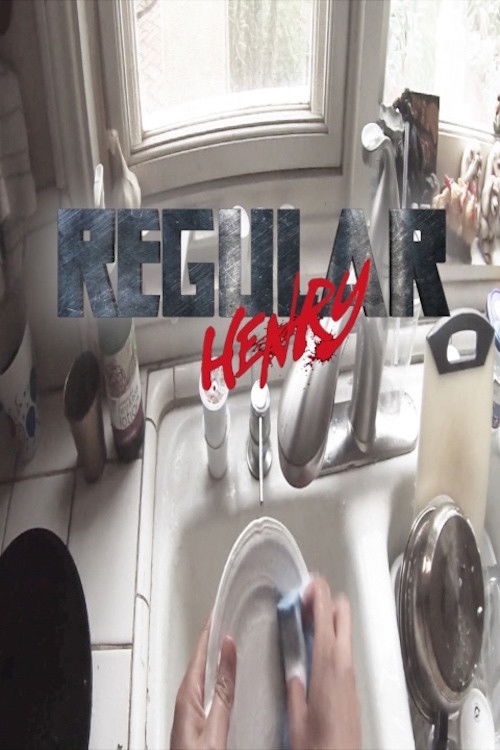 Regular Henry (2016) poster