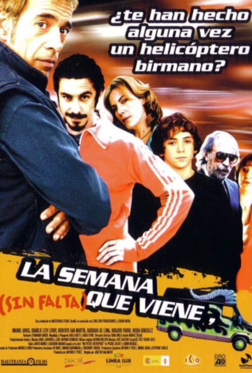 La semana que viene (sin falta) (2006) poster