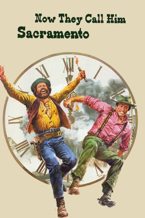 Now They Call Him Sacramento (1972) poster