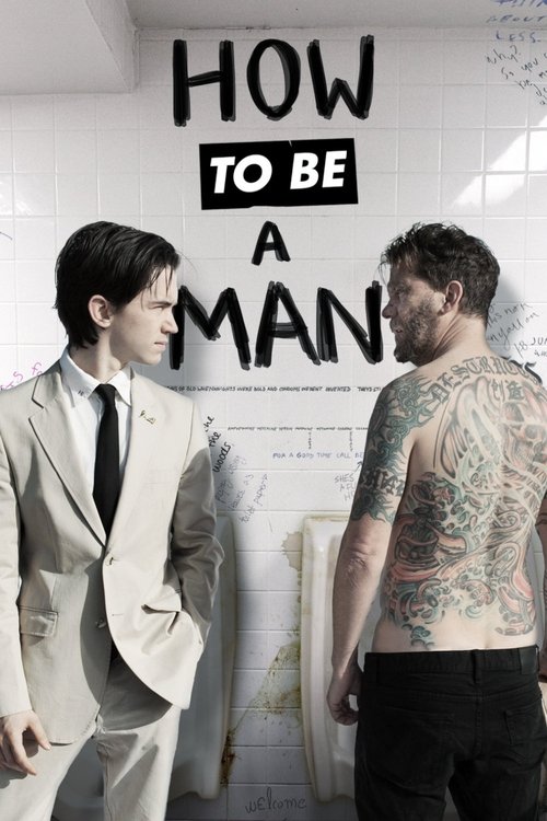 How to Be a Man (2013) poster