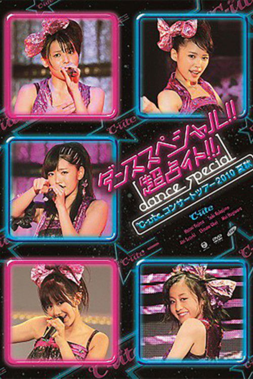 ℃-ute 2010 Summer-Autumn ~Dance Special!! 'Chou Uranaito!!'~ (2010) poster