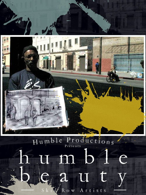 Humble Beauty: Skid Row Artists (2008) poster