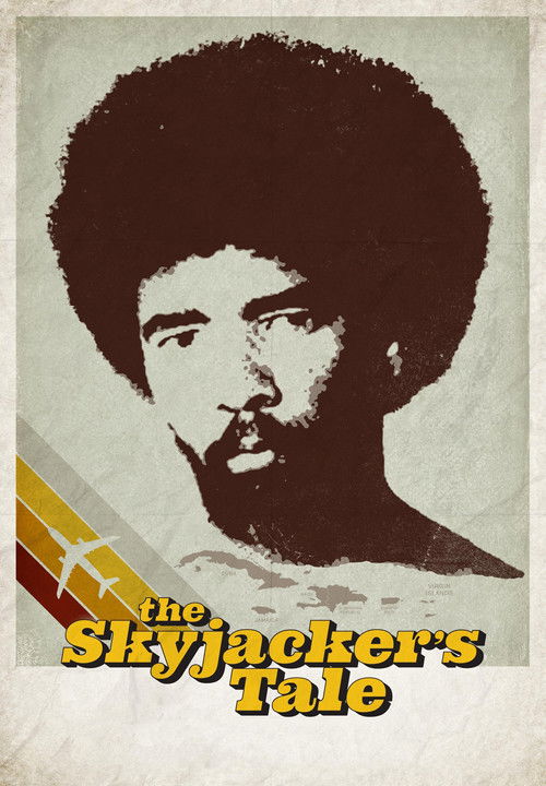 The Skyjacker's Tale (2017) poster