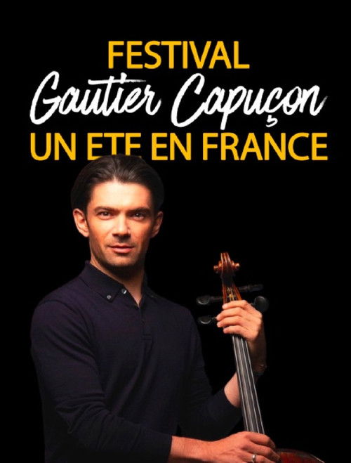 Festival "Un été en France" avec Gautier Capuçon (2024) poster