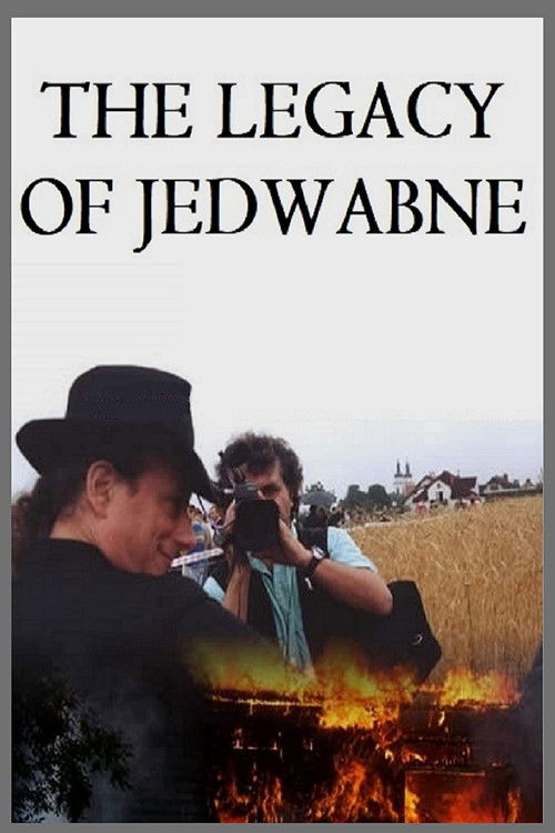 The Legacy of Jedwabne (2005) poster