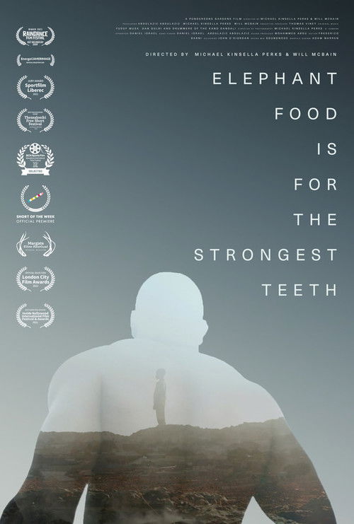 Elephant Food Is for the Strongest Teeth (2021) poster