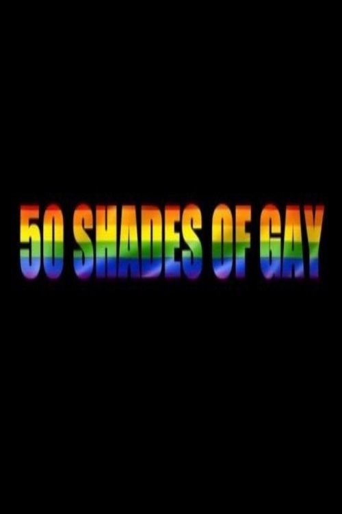 50 Shades of Gay (2017) poster