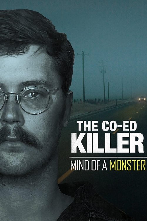 The Co-Ed Killer: Mind of a Monster (2021) poster
