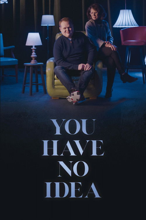 You Have No Idea (2023) poster