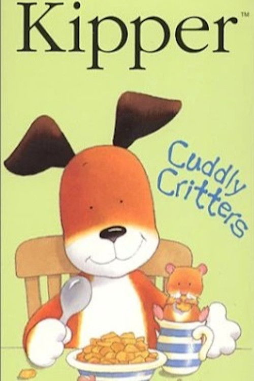 Kipper: Cuddly Critters (2002) poster
