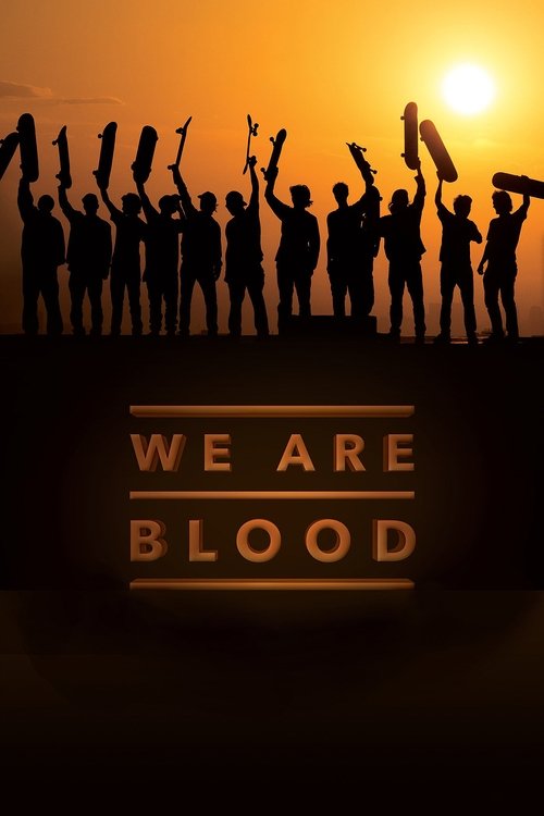 We Are Blood (2015) poster