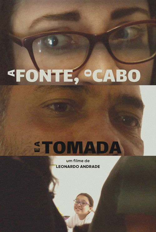 A Fonte, o Cabo e a Tomada (2023) poster