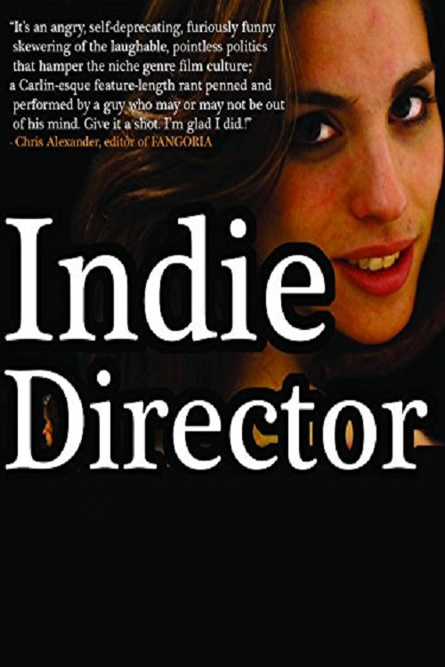 Indie Director (2013) poster