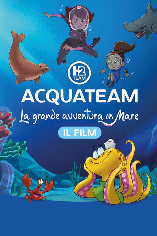 AcquaTeam - La grande avventura in mare: Il film (2024) poster