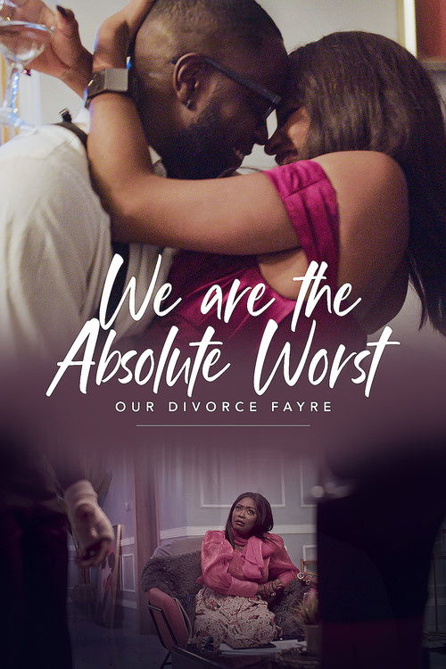 We Are the Absolute Worst: Our Divorce Fayre (2022) poster