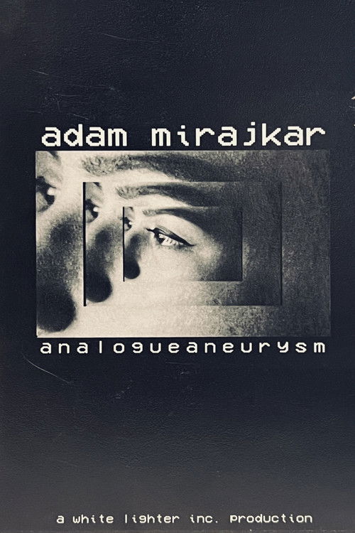 Analogue Aneurysm (2019) poster