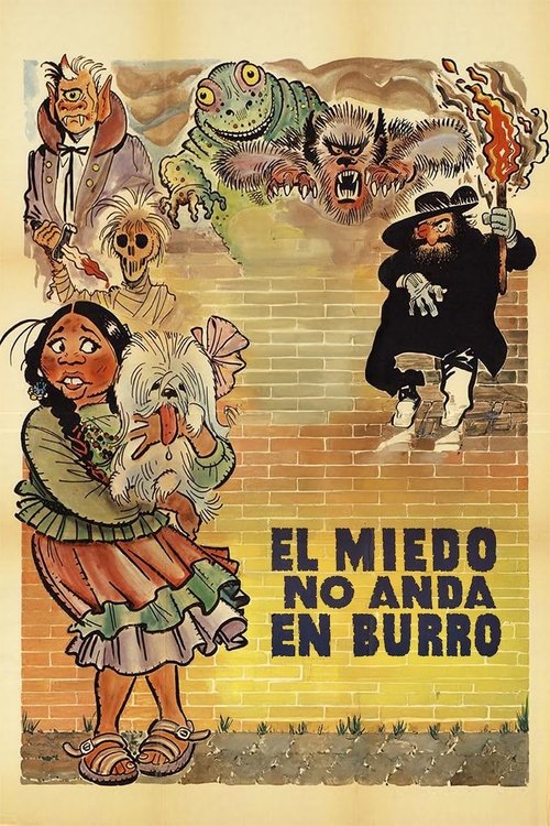 El Miedo No Anda En Burro (1973) poster