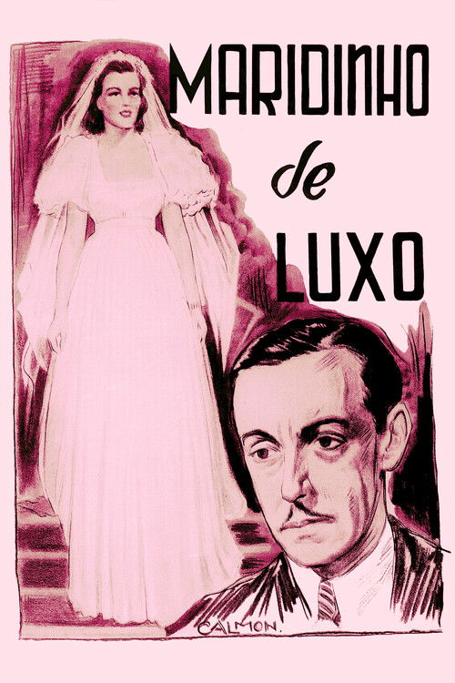 Maridinho de Luxo (1938) poster