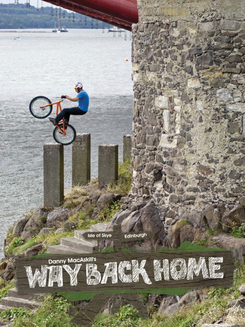 Danny MacAskill - Way Back Home (2011) poster