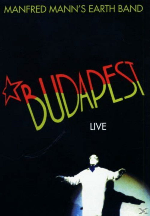 Manfred Mann's Earth Band - Live In Budapest (1983) poster