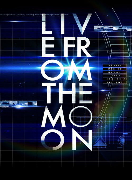 Live from the Moon (2013) poster
