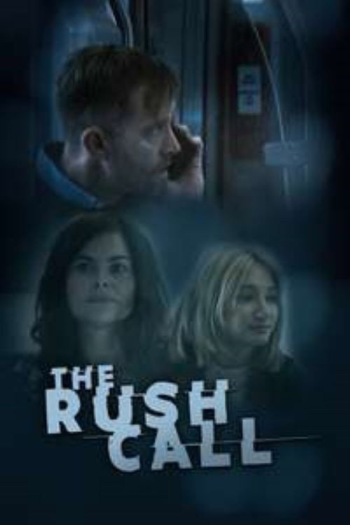 The Rush Call (2022) poster