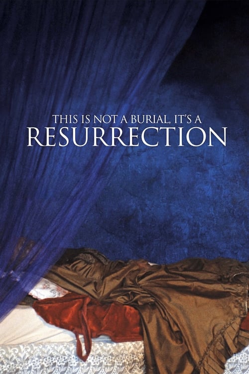 This Is Not a Burial, It's a Resurrection (2020) poster