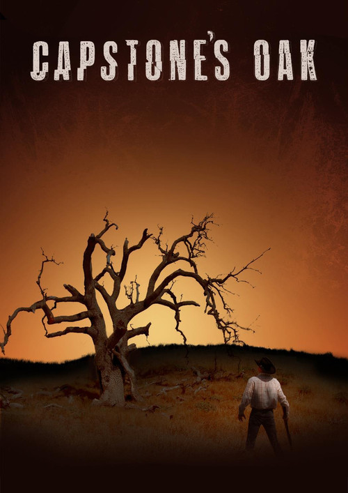 Capstone's Oak (2013) poster