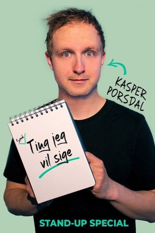 Kasper Porsdal: Små Ting Jeg Vil Sige (2023) poster