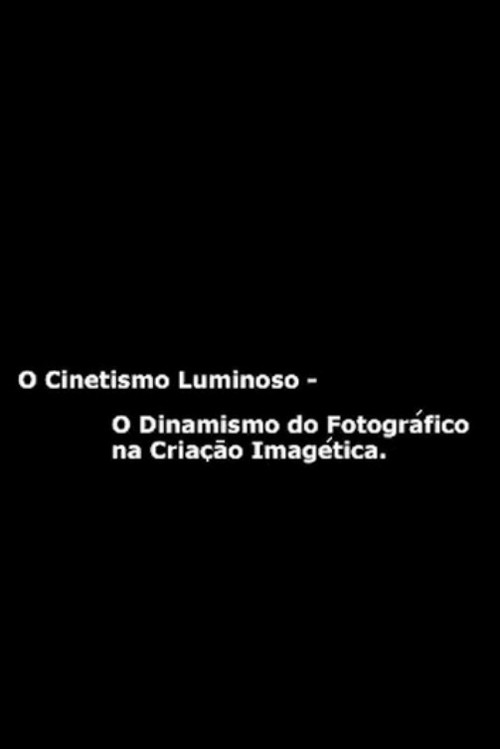 Cinetismo Luminoso (2002) poster