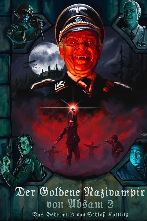 The Golden Nazi Vampire of Absam: Part II - The Secret of Kottlitz Castle (2007) poster