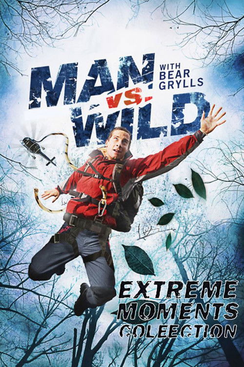 Man vs Wild - Extreme Moments Collection (2011) poster