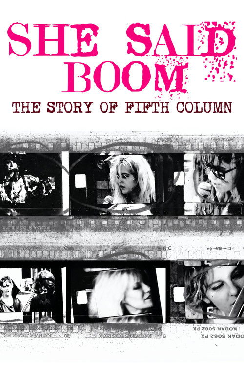 She Said Boom: The Story of Fifth Column (2012) poster