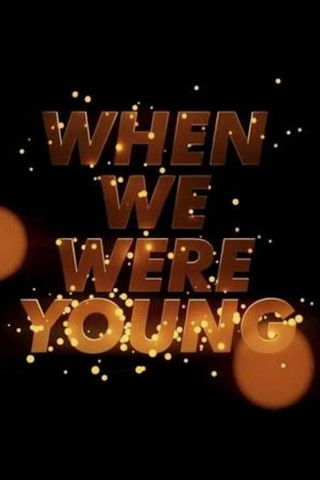 When We Were Young (2022) poster
