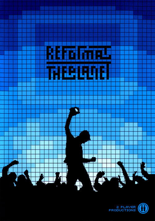 Reformat the Planet (2008) poster