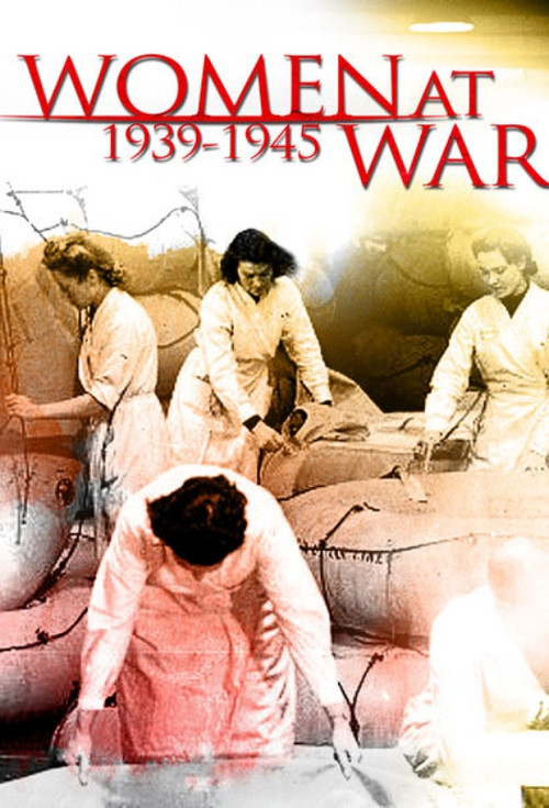 Savaştaki Kadınlar 1939-1945 (2015) poster