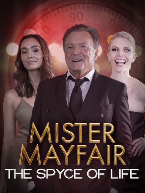 Mister Mayfair: The Spyce of Life (2021) poster