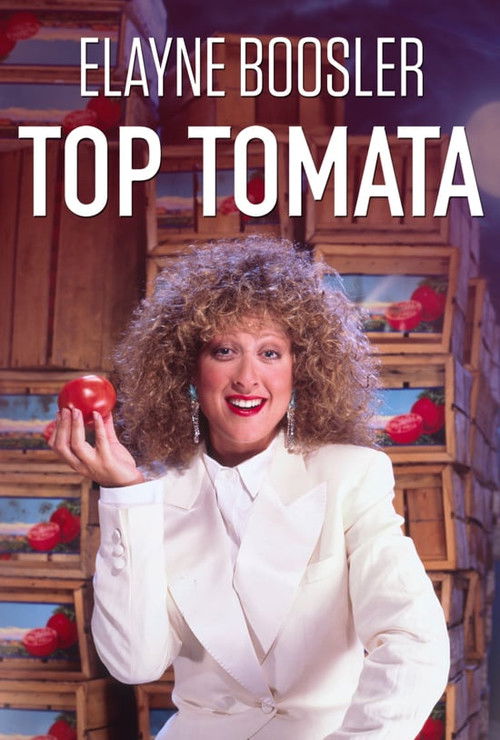 Elayne Boosler: Top Tomata (1989) poster
