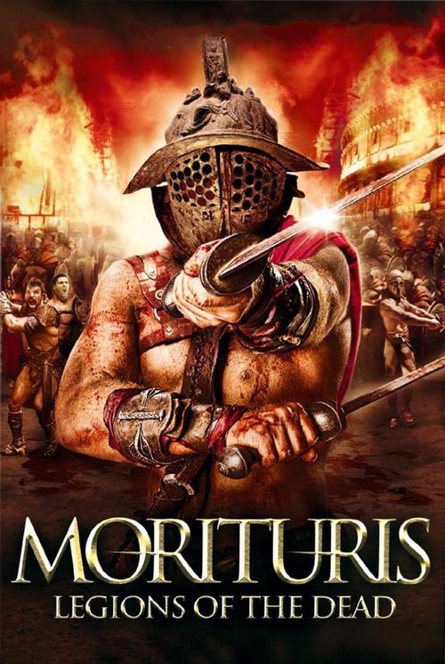Morituris: Legions Of The Dead (2012) poster