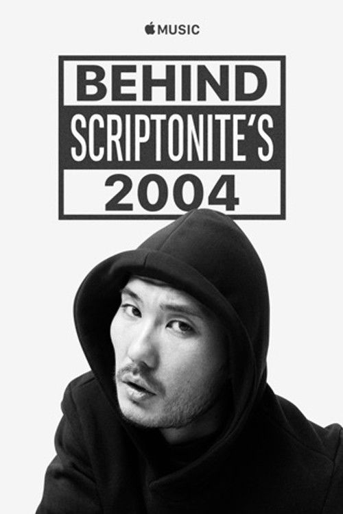 Behind Scriptonite's 2004 (2020) poster
