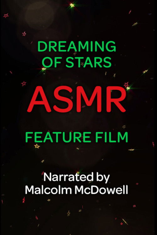 Dreaming of Stars: An ASMR Feature Film (2021) poster