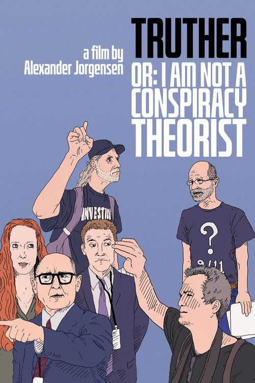 Truther or: I Am Not a Conspiracy Theorist (2019) poster