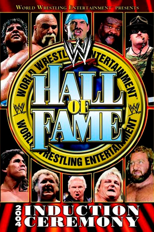 WWE Hall of Fame 2004 (2004) poster