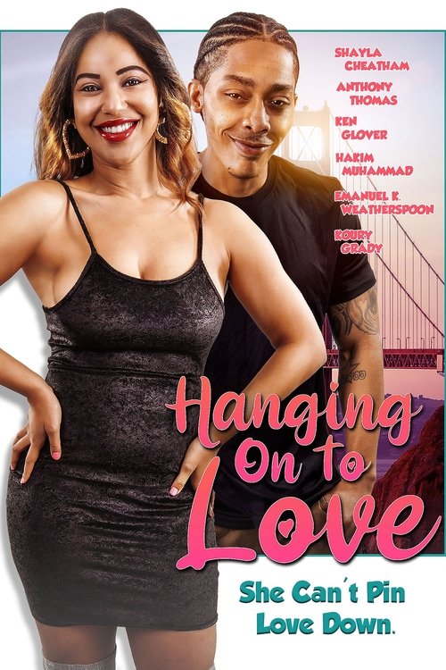 Hanging on to Love (2022) poster